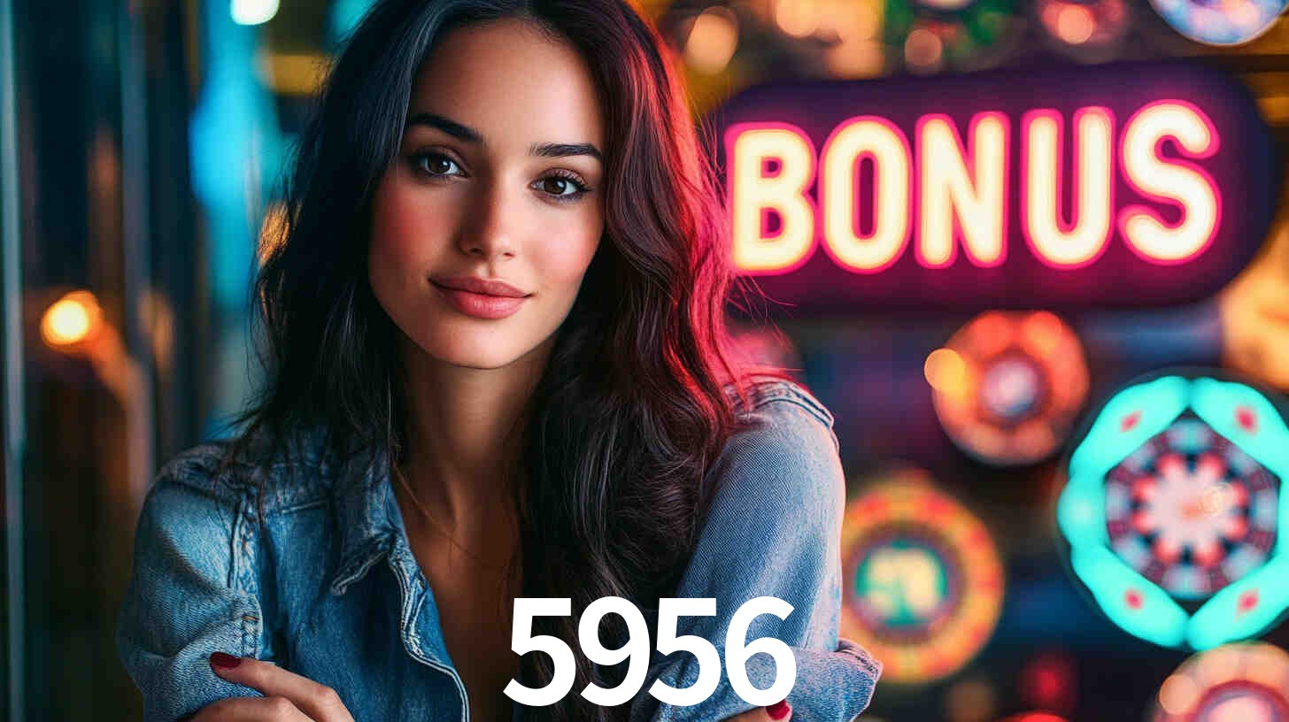 5956 bet